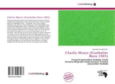 Capa do livro de Charlie Moore (Footballer Born 1905) 