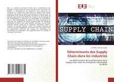 Bookcover of Déterminants des Supply Chain dans les industries