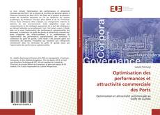 Optimisation des performances et attractivité commerciale des Ports kitap kapağı