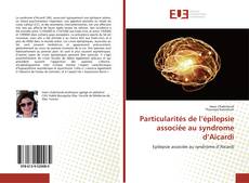 Couverture de Particularités de l’épilepsie associée au syndrome d’Aicardi