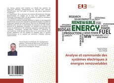 Analyse et commande des systèmes électriques à énergies renouvelables kitap kapağı