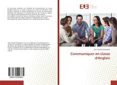 Couverture de Communiquer en classe d'Anglais