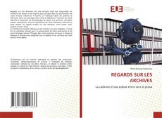 REGARDS SUR LES ARCHIVES的封面