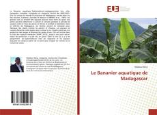 Le Bananier aquatique de Madagascar的封面