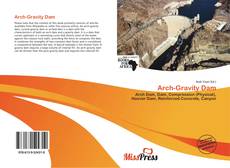 Bookcover of Arch-Gravity Dam