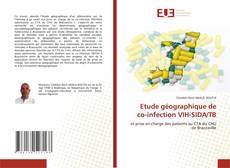 Etude géographique de co-infection VIH-SIDA/TB kitap kapağı