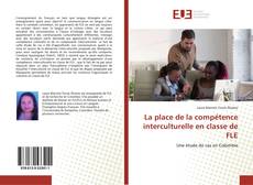 Bookcover of La place de la compétence interculturelle en classe de FLE