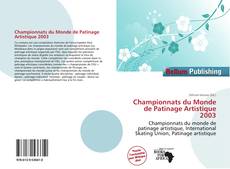 Portada del libro de Championnats du Monde de Patinage Artistique 2003