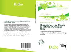 Championnats du Monde de Patinage Artistique 2006的封面