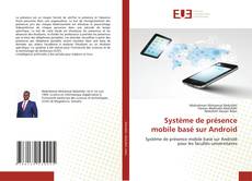 Borítókép a  Système de présence mobile basé sur Android - hoz