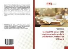 Bookcover of Marguerite Duras et le tragique moderne dans Moderato Cantabile et L’Amant