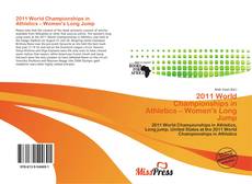 Bookcover of 2011 World Championships in Athletics – Women's Long Jump