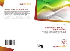 Bookcover of Athletics at the 2011 Island Games