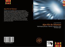 Bookcover of Ajax Fils de Télamon