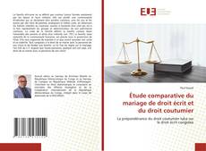 Portada del libro de Étude comparative du mariage de droit écrit et du droit coutumier