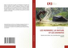 LES HUMAINS, LA NATURE ET LES DIVINITES kitap kapağı