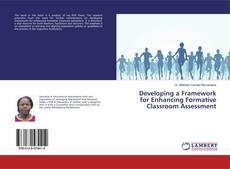 Portada del libro de Developing a Framework for Enhancing Formative Classroom Assessment