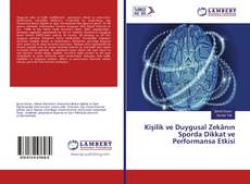 Bookcover of Kişilik ve Duygusal Zekânın Sporda Dikkat ve Performansa Etkisi