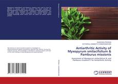 Copertina di Antiarthritic Activity of Myxopyrum smilacifolium & Pamburus missionis
