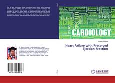 Portada del libro de Heart Failure with Preserved Ejection Fraction