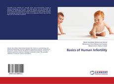 Borítókép a  Basics of Human Infertility - hoz