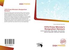 Bookcover of 1976 Prime Minister's Resignation Honours