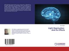 Copertina di Light Deprivation And Its Effects