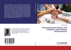 Socio-Economic Status and Children's Educational Achievements kitap kapağı