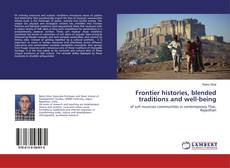 Copertina di Frontier histories, blended traditions and well-being