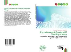 Buchcover von Escort Aircraft Carriers Of The Royal Navy