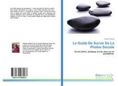 Capa do livro de Le Guide De Survie De La Phobie Sociale 