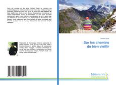 Capa do livro de Sur les chemins du bien vieillir 