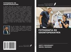 Copertina di FOTOGRAFÍA EN ODONTOPEDIATRÍA