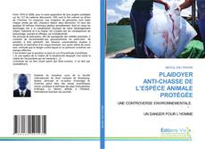 Buchcover von PLAIDOYER ANTI-CHASSE DE L’ESPÈCE ANIMALE PROTÉGÉE