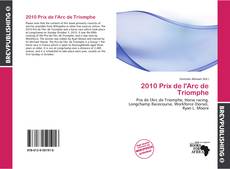 2010 Prix de l'Arc de Triomphe kitap kapağı