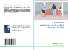 Bookcover of Les bonnes manières font les bons citoyens