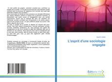 Buchcover von L'esprit d'une sociologie engagée