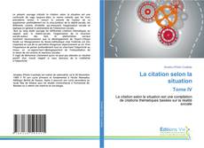 Buchcover von La citation selon la situation Tome IV