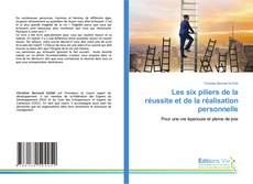 Bookcover of Les six piliers de la réussite et de la réalisation personnelle