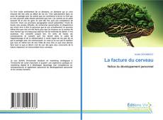 Bookcover of La facture du cerveau