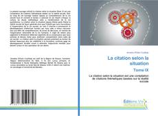 Capa do livro de La citation selon la situation Tome IX 