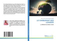 Buchcover von LE CARBURANT DES LEADERS