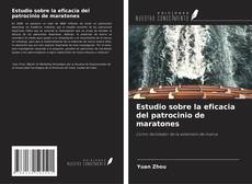 Copertina di Estudio sobre la eficacia del patrocinio de maratones