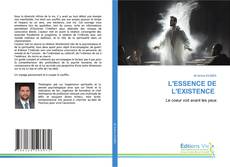 L'ESSENCE DE L'EXISTENCE kitap kapağı