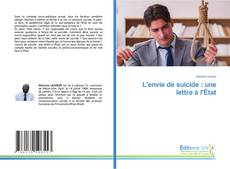 Buchcover von L'envie de suicide : une lettre à l'État