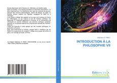 INTRODUCTION À LA PHILOSOPHIE VII kitap kapağı