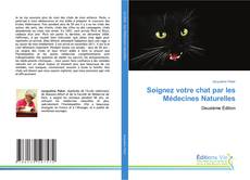 Couverture de Soignez votre chat par les Médecines Naturelles