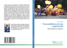 Обложка Tout problème est une opportunité