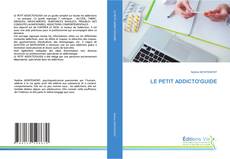 Copertina di LE PETIT ADDICTO'GUIDE