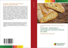Capa do livro de Produção, liofilização e aplicação de fermento natural em pães 